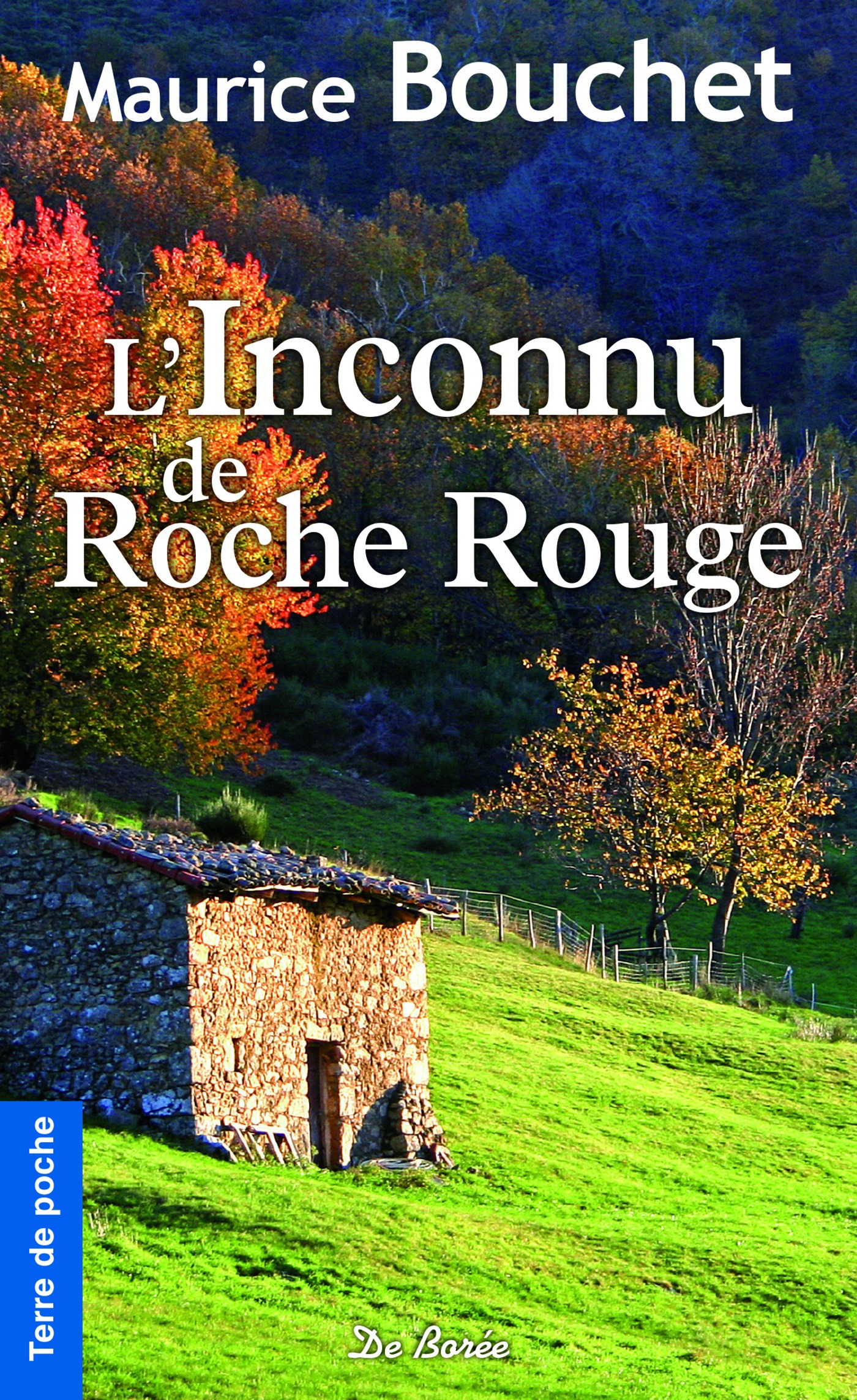 Couverture ebook de L'Inconnu de Roche Rouge, de Maurice Bouchet