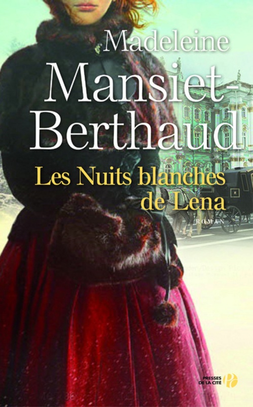 Couverture ebook de Les nuits blanches de Lena, de Madeleine Mansiet-Berthaud