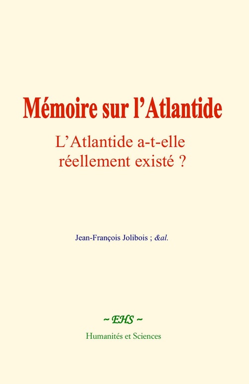 Couverture ebook de Mémoire sur l'Atlantide, de Jean-François Jolibois, &Al.