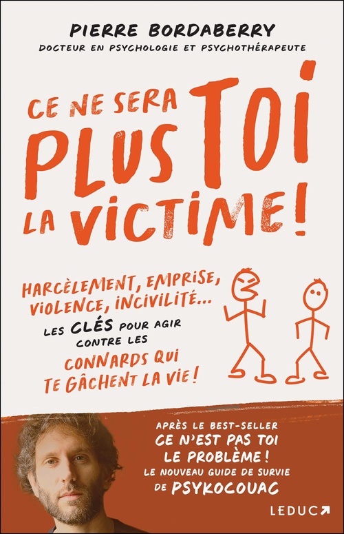 ebook cover of Ce ne sera plus toi la victime !, by PsykoCouac