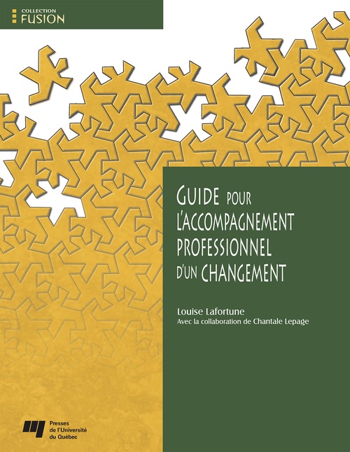 Couverture ebook de Guide pour l´accompagnement professionnel d´un changement, de Lafortune Louise