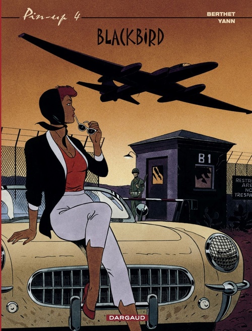 Couverture ebook de Pin-up - Tome 4 - Blackbird, de Philippe Berthet, Yann