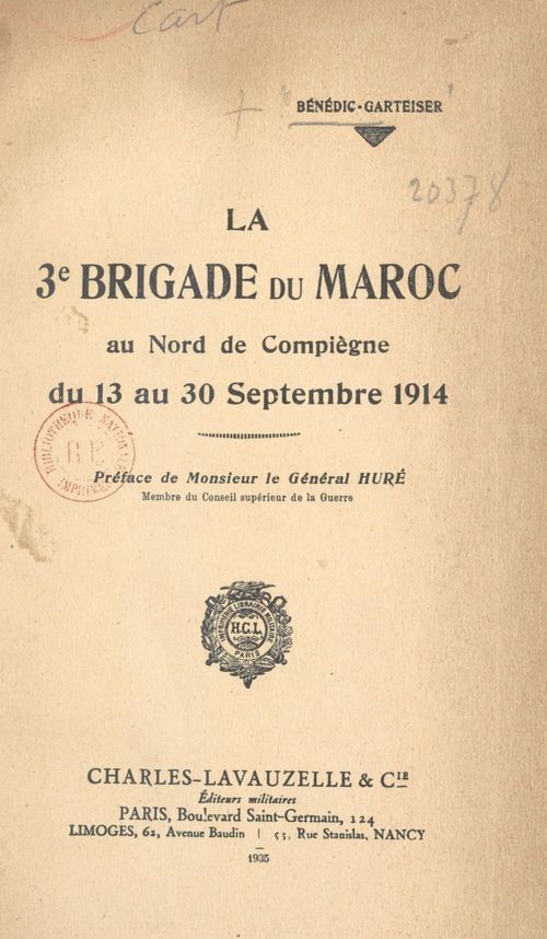 Couverture ebook de La 3e Brigade du Maroc au nord de Compiègne, du 13 au 30 septembre 1914, de Benedic-Garteiser