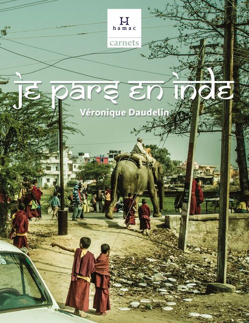 Couverture ebook de Je pars en Inde, de Daudelin Veronique