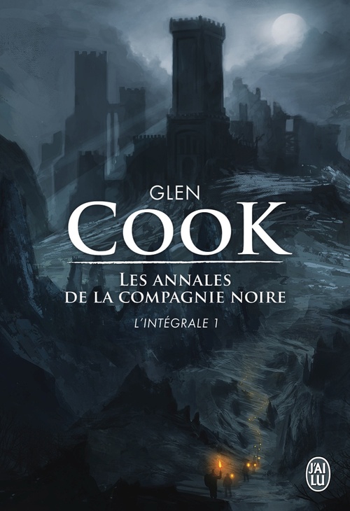 ebook cover of Les annales de la Compagnie noire - L'Intégrale 1 (Tomes 1, 2 et 3), by Glen Cook