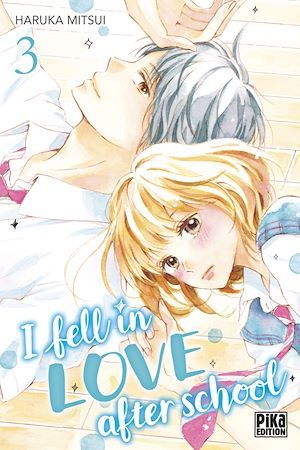 Couverture ebook de I fell in love after school T03, de Haruka Mitsui