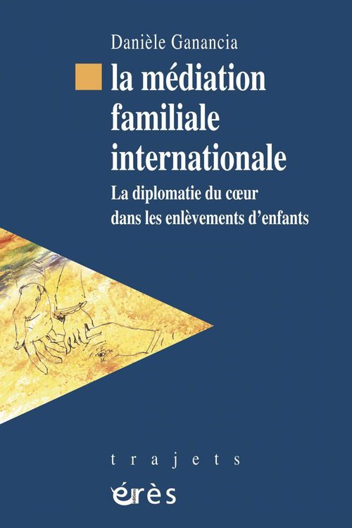 ebook cover of La médiation familiale internationale, by Danièle Ganancia