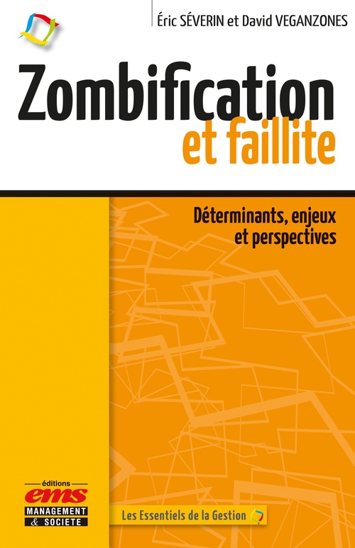 ebook cover of Zombification et faillite : Déterminants, enjeux et perspectives, by Eric Séverin, David Veganzones