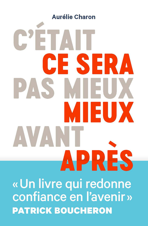 Couverture ebook de C'était pas mieux avant, ce sera mieux après, de Aurélie Charon