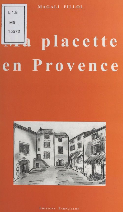 ebook cover of Ma placette en Provence, by Magali Fillol