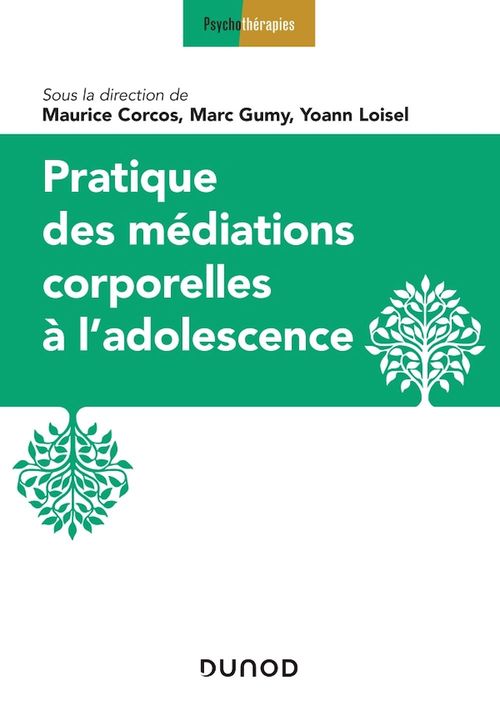 ebook cover of Pratique des médiations corporelles à l'adolescence, by Maurice Corcos