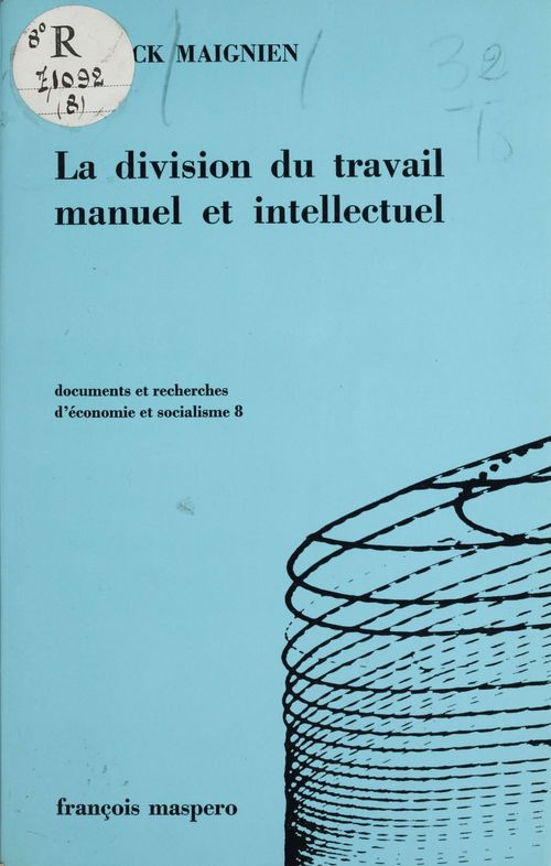 Couverture ebook de La division du travail manuel et intellectuel (8), de Yannick Maignien