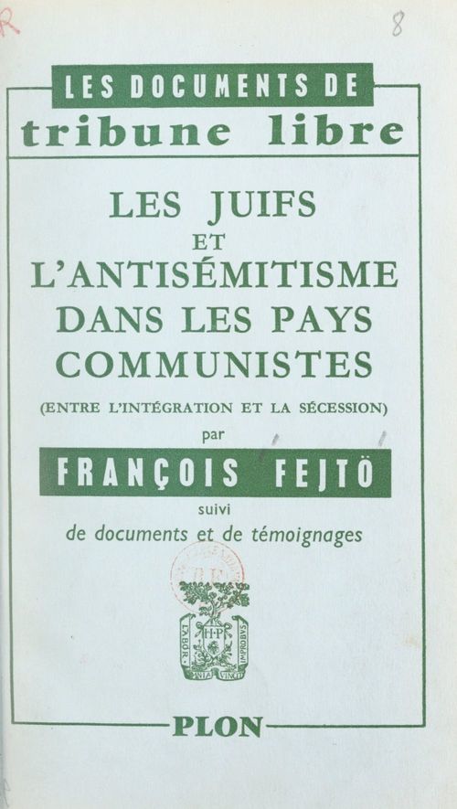 Couverture ebook de Les Juifs et l'antisémitisme dans les pays communistes, de Francois Fejto