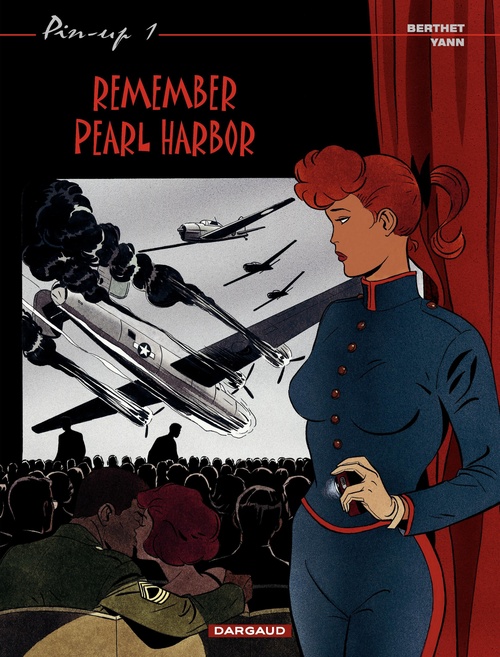 Couverture ebook de Pin-up - Tome 1 - Remember Pearl Harbor, de Philippe Berthet, Yann
