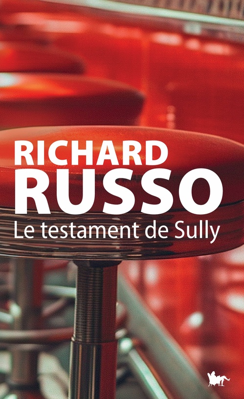 ebook cover of Le testament de Sully, by Richard Russo