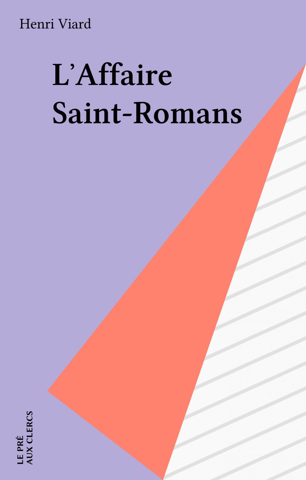 Couverture ebook de L'Affaire Saint-Romans, de Henri Viard