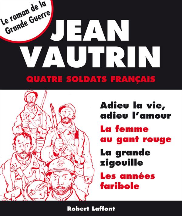 ebook cover of Coffret Le Roman de la Grande Guerre, by Jean Vautrin
