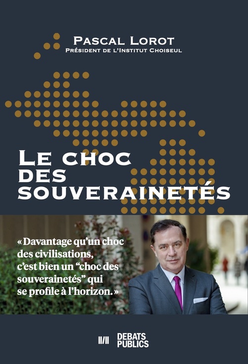 ebook cover of Le choc des souverainetés, by Pascal LOROT
