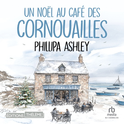 Couverture audiobook de Un Noël au Café des Cornouailles, de Philippa Ashley