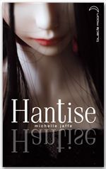 ebook cover of Hantise, by Michèle Jaffe