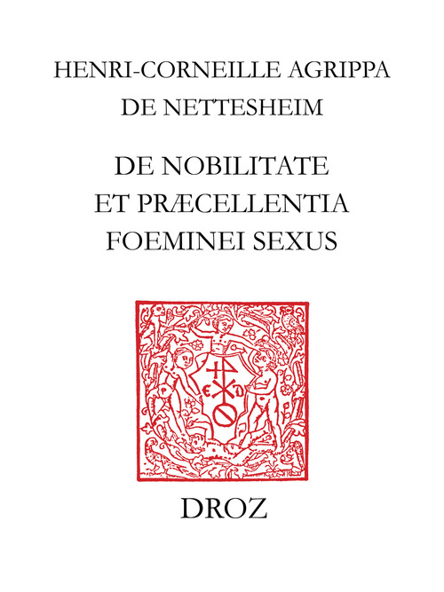 Couverture ebook de De nobilitate et præcellentia foeminei sexus, de Agrippa De