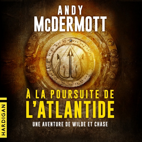 Couverture audiobook de À la poursuite de l'Atlantide, de Andy McDermott