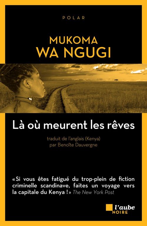 ebook cover of Là où meurent les rêves, by Mukoma Wa Ngugi