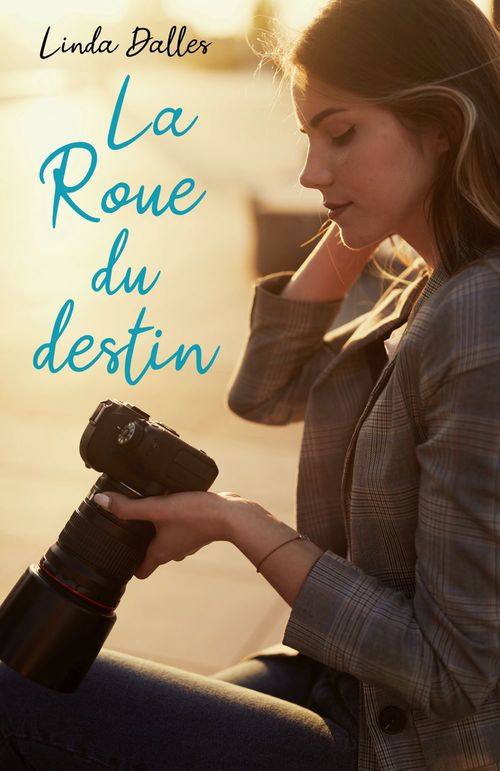 Couverture ebook de La Roue du destin, de Linda Dalles