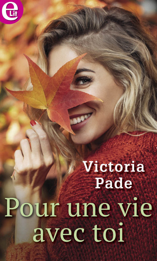 Couverture ebook de Pour une vie avec toi, de Victoria Pade