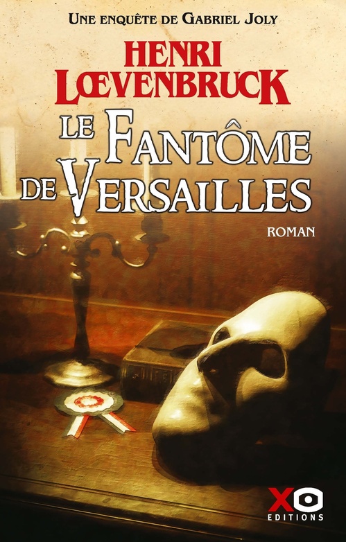 Couverture ebook de Le fantôme de Versailles, de Henri Loevenbruck