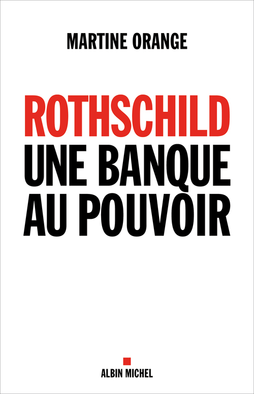 ebook cover of Rothschild, une banque au pouvoir, by Martine Orange