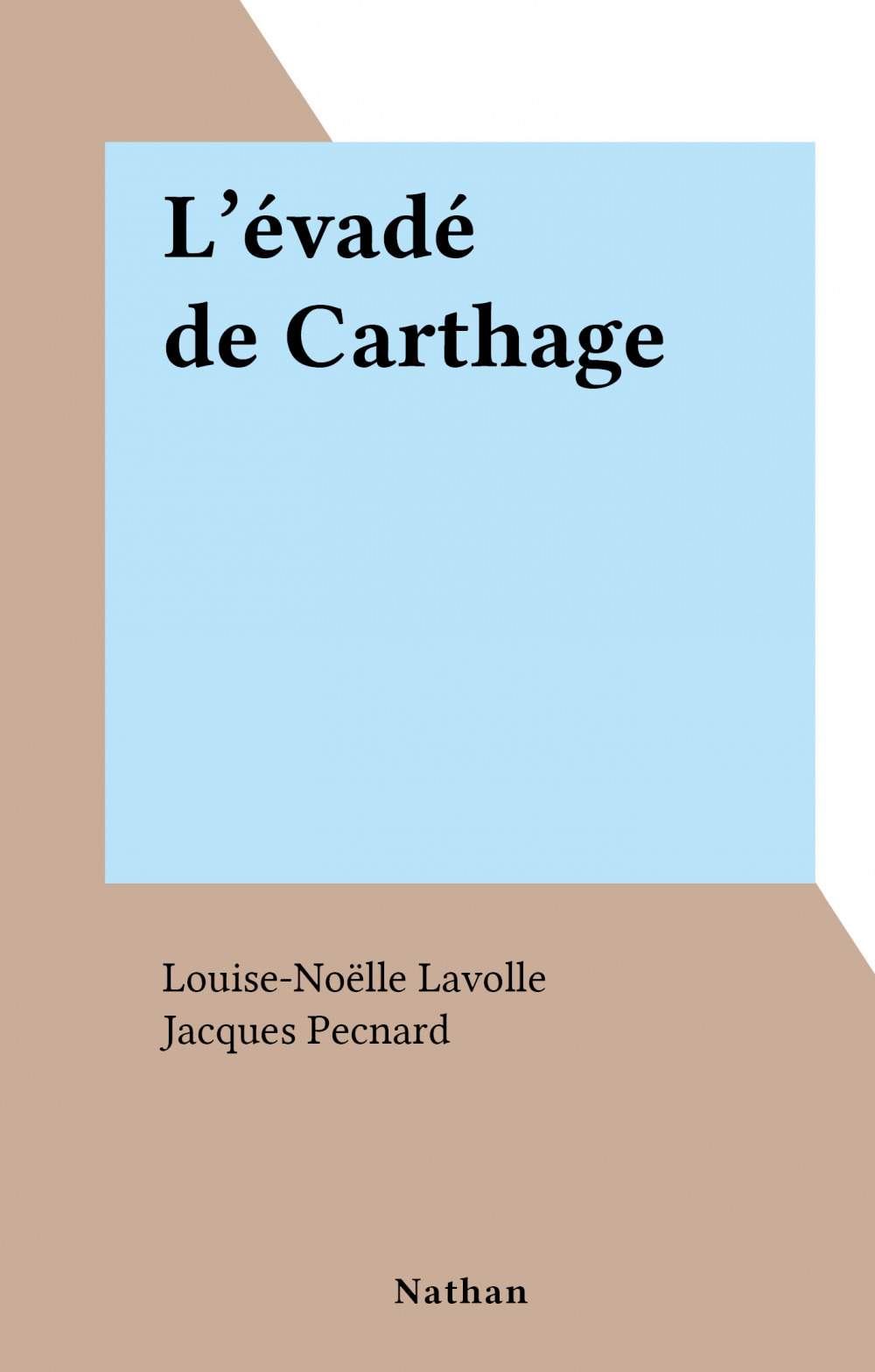 Couverture ebook de L'évadé de Carthage, de Louise-Noelle Lavolle