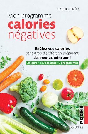 ebook cover of Mon programme calories négatives, by Rachel Frély
