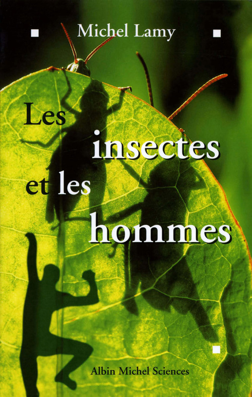 ebook cover of Les Insectes et les hommes, by Michel Lamy