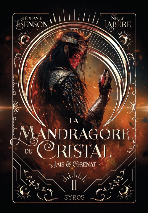ebook cover of La mandragore de cristal - Tome 02 Jais et Grenat, by Nelly Labère, Stéphanie Benson, François-Xavier Pavion