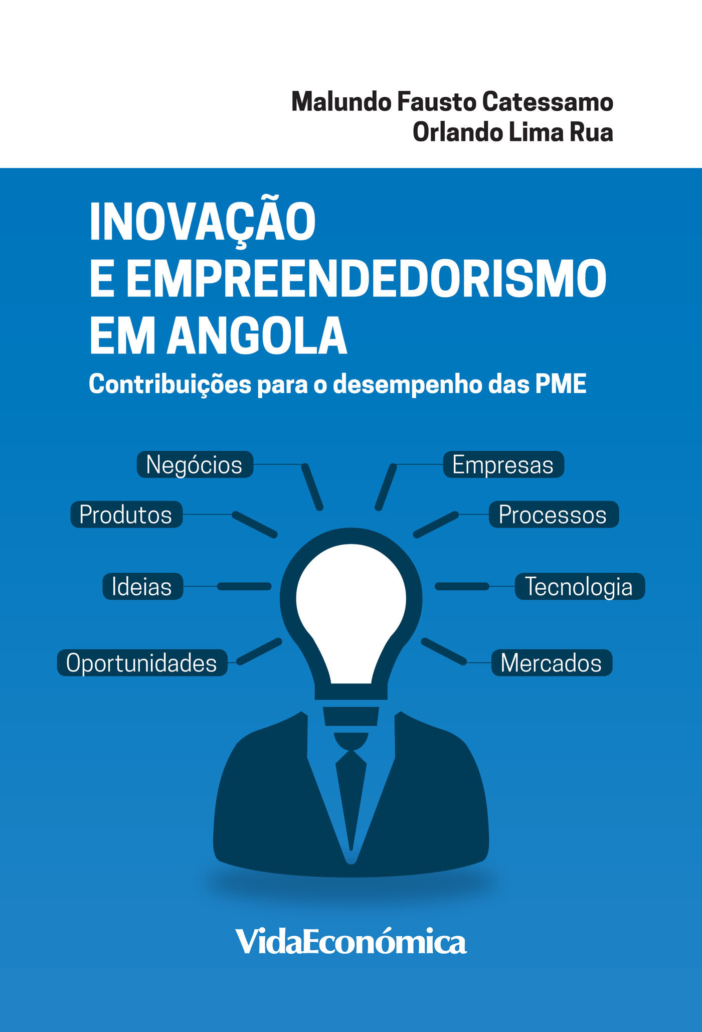 Couverture ebook de Inovação e empreendedorismo em Angola, de Malundo Fausto Catessamo