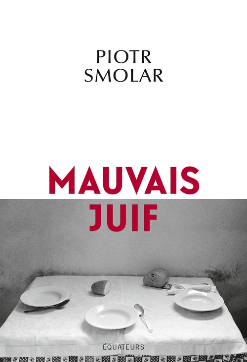Couverture ebook de Mauvais juif, de Piotr Smolar