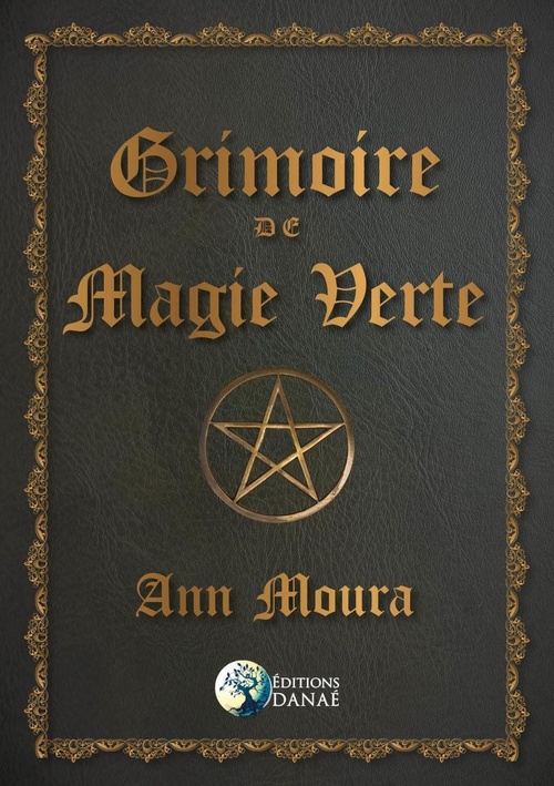 Couverture ebook de Grimoire de Magie Verte, de Ann Moura