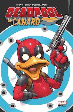 ebook cover of Deadpool le canard, by Stuart Moore, Jacopo Camagni