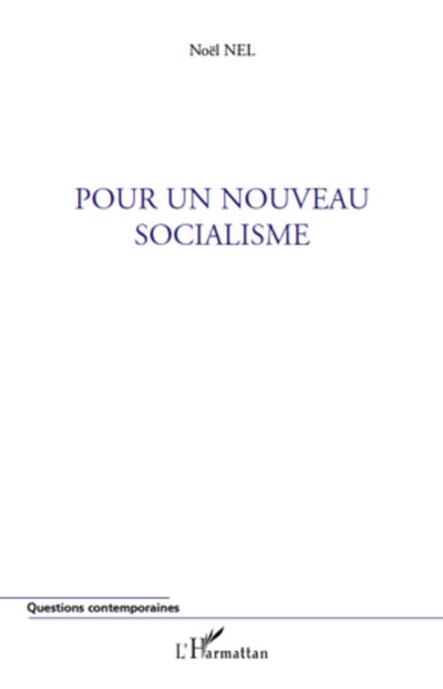 Couverture ebook de Pour un nouveau socialisme, de Noel Nel