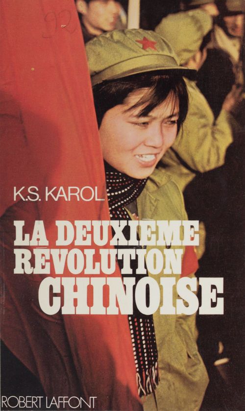 ebook cover of La deuxième révolution chinoise, by K. S. Karol