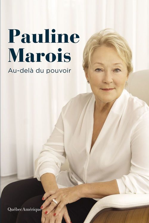 ebook cover of Pauline Marois - Au-delà du pouvoir, by Elyse-Andrée Héroux