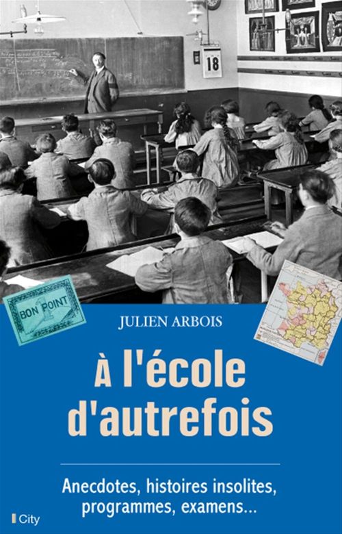 ebook cover of À l'école d'autrefois, by Julien Laurent