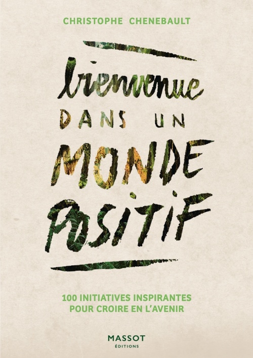 ebook cover of Bienvenue dans un monde positif, by Christophe Chenebault