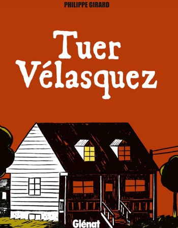 Couverture ebook de Tuer Velasquez, de Philippe Girard