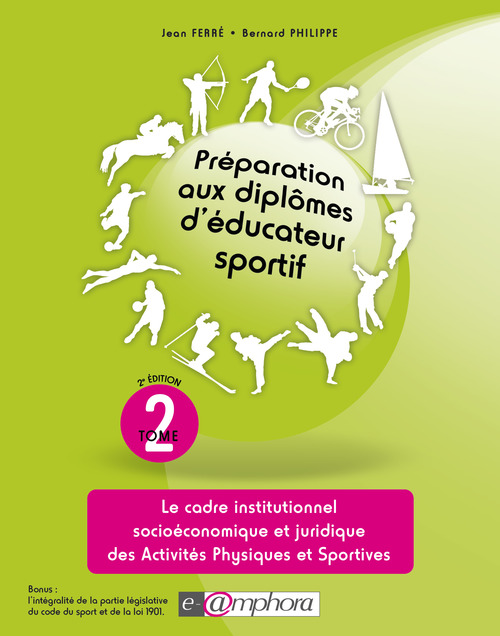 ebook cover of Préparation aux diplômes d'éducateur sportif - tome 2, by Jean Ferré, Philippe Leroux