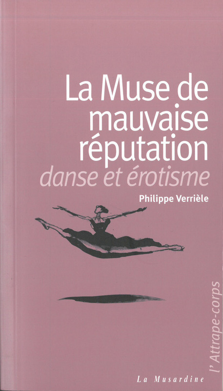 Couverture ebook de La Muse de mauvaise réputation. Danse et érotisme, de Philippe Verrièle