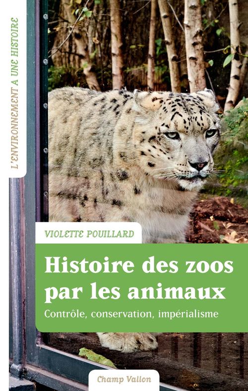 ebook cover of Histoire des zoos par les animaux, by Violette Pouillard