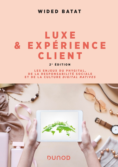 ebook cover of Luxe et expérience client - 2e éd., by Wided Batat