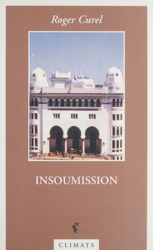 Couverture ebook de Insoumission, de Roger Curel